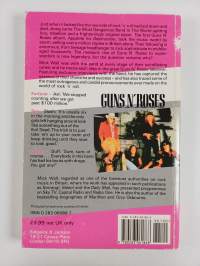 Guns N&#039; Roses : The Most Dangerous Band in the World