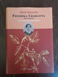 Fredrika Charlotta född Tengström - En nationalskalds hustru