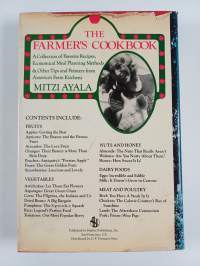 The Farmer&#039;s Cookbook - A Collection of Favorite Recipes Economical Meal Planning Methods, &amp; Other Tips and Pointers from America&#039;s Farm Kitchens