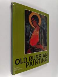 Old Russian Painting : latest discoveries - Obonezhye Painting 14th-18th centuries