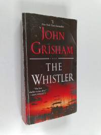The Whistler - A Novel