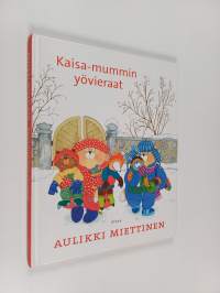 Kaisa-mummin yövieraat