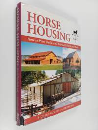 Horse housing : how to plan, build, and remodel barns and sheds