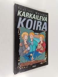 Karkaileva koira