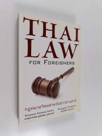 Thai law for foreigner - กฎหมายไทยสําหรับชาวต่างชาติ