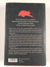 Kuudes sukupuutto : luonnoton historia