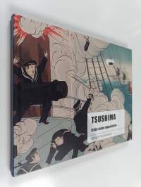 Tsushima : erään sodan loppunäytös