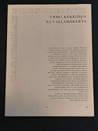 Tasavallan presidentti : Urho Kekkosen kuvaelämäkerta