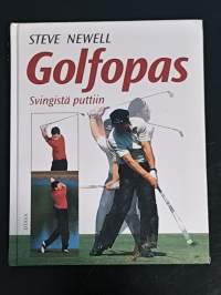 Golfopas : svingistä puttiin