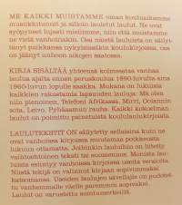 Kultaiset koululaulut vanhoilta ajoilta
