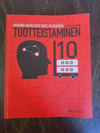 Tuotteistaminen - Rakenna palvelusta tuote 10 päivässä