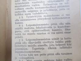 Leipurilaki vuodelta 1908 - Laki työstä leipomoissa ynnä siihen kuuluvat järjestysohjeet