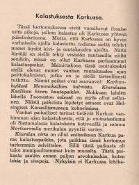 Tutkimuksia ja kuvauksia Karkusta ja Tyrväältä II