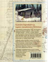 Kulkijoiden vanhaa Saariselkää  -autiotupien kertomaa -tarinoita