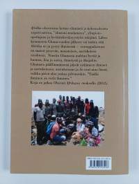 Afrikka oburonissa : hetkessä (hiekka)puhallettu : kertomuksia Ghanasta - Oburoni Afrikassa