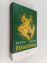 Perheenisä : romaani