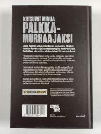 Kutsuvat minua palkkamurhaajaksi : Arlandan ryöstön seurauksista, roolistani Kartellenissa ja tiestäni takaisin