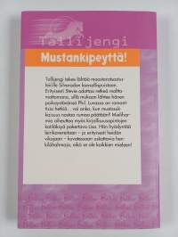 Mustankipeyttä!