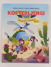 Kopterijengi T-RX 4: Apujoukot aavikolla