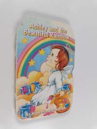 Ashley and the Beautiful Rainbow