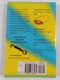 99 More Unuseless Japanese Inventions : The Art of Chindogu