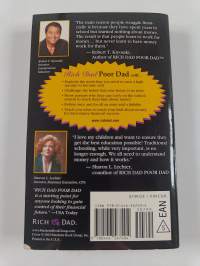 Rich Dad Poor Dad : What the Rich Teach Their Kids about Money that the Poor and Middle Class Do Not!