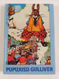 Hipsuvarvas ja Nököhammas ; Pupujussi Gulliver (kääntökirja)