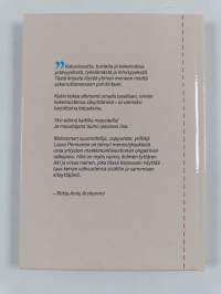 Ote tulevasta aforismikirjastani. No 1 : Jokainen minuutti on totta - halusin tai en