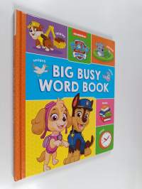 Paw Patrol : Big busy word book