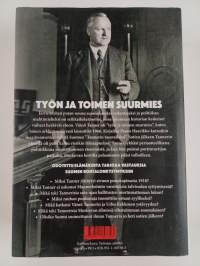 Tanner : itsenäisen Suomen mies