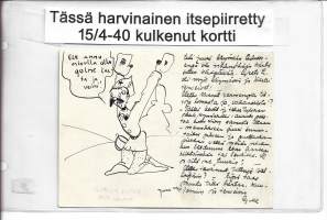 Uniikki  - sotilaspostikortti  postikortti kulkenut Kenttäpostissa 1940