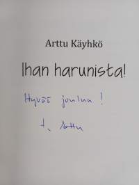 Ihan harunista! (signeerattu, tekijän omiste)