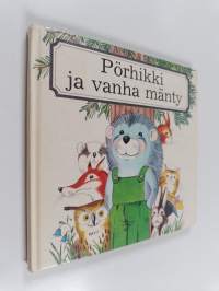 Pörhikki ja vanha mänty