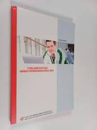 Työelämäyhteydet ammattikorkeakouluissa 2008