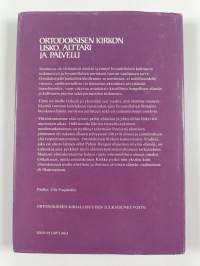 Ortodoksisen kirkon usko, alttari ja palvelu