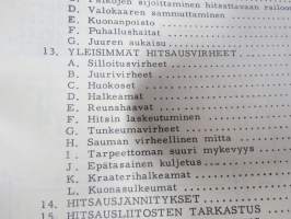 Kaarihitsauskurssi - Teorian ja käytännön opetukseen ammattikouluissa ja hitsauskursseilla sekä itseopiskelijoille