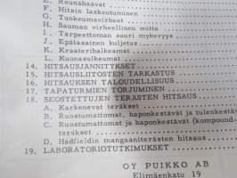 Kaarihitsauskurssi - Teorian ja käytännön opetukseen ammattikouluissa ja hitsauskursseilla sekä itseopiskelijoille