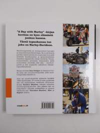 A day with Harley = Harley-Davidson-maailma