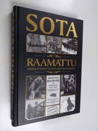 Sotaraamattu : uskomattomat suomalaiset sotatarinat