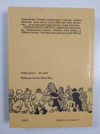 Eemelin kootut metkut : Vaahteramäen Eemeli ; Eemelin uudet metkut ; Eläköön Eemeli