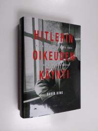 Hitlerin oikeudenkäynti : vallankaappausyritys 1923 ja natsi-Saksan nousu