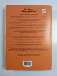 Salassa pidettävä : suojeleeko laki lasta vai lastensuojelijaa?
