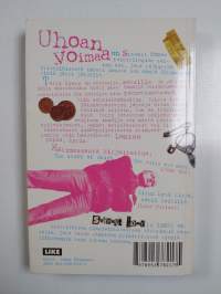 Uhoan voimaa