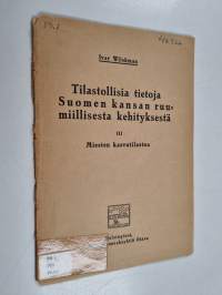 Tilastollisia tietoja Suomen kansan ruumiillisesta kehityksestä, 3 - Miesten kasvutilastoa