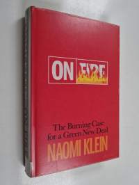 On fire : the burning case for a green new deal - Burning case for a green new deal