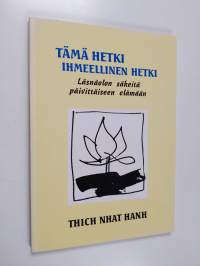 Tämä hetki ihmeellinen hetki