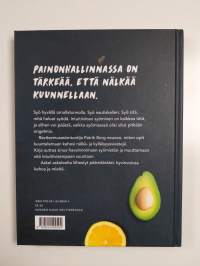 Tunne nälkä! : syö intuitiivisesti, saavuta tuloksia