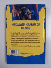Hän on kannoillasi!