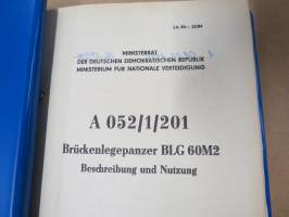 Brückenlegepanzer BLG 60M2 - A 052/1/201 Beschreibung und Nutzung -siltapanssarivaunun tekniset tiedot ja käyttöohjeet
