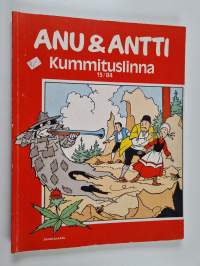 Anu &amp; Antti 15/84 : Kummituslinna